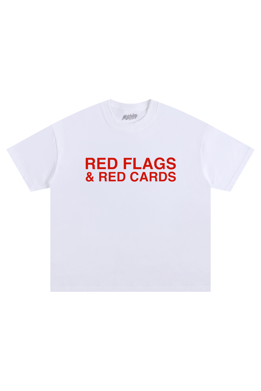 RED FLAGS & RED CARDS